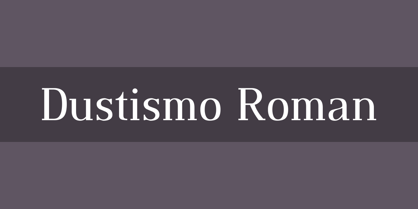 Beispiel einer Dustismo Roman-Schriftart